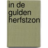 In de gulden herfstzon by Jacqueline Navin