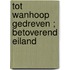 Tot wanhoop gedreven ; Betoverend eiland