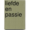 Liefde en passie door K. Rolofson