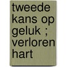 Tweede kans op geluk ; Verloren hart door Robyn Donald