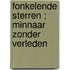 Fonkelende sterren ; Minnaar zonder verleden