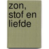 Zon, stof en liefde door D. Rawlins