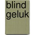 Blind geluk