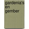 Gardenia's en gember door D. Rawlins