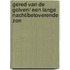 Gered van de golven/ Een lange nacht/Betoverende zon