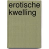 Erotische kwelling by C. Phillips