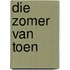 Die zomer van toen