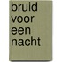 Bruid voor een nacht