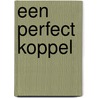 Een perfect koppel door J. Christenberry