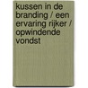 Kussen in de branding / Een ervaring rijker / Opwindende vondst door Onbekend