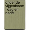 Onder de vijgenboom ; Dag en nacht door L. Wright