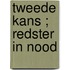 Tweede kans ; Redster in nood