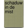 Schaduw in de mist door K. Young