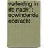 Verleiding in de nacht ; Opwindende opdracht