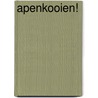 Apenkooien! by Sarah Mlynowski