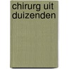 Chirurg uit duizenden by J. Taylor