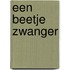 Een beetje zwanger