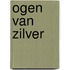 Ogen van zilver