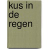 Kus in de regen by C. Lamb