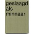 Geslaagd als minnaar