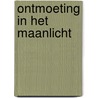 Ontmoeting in het maanlicht by Peggy Moreland