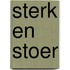 Sterk en stoer