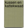 Kussen en kattekwaad door V. Pade