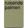 Ruisende palmen by E. Richards