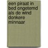 Een piraat in bed ongetemd als de wind donkere minnaar