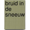 Bruid in de sneeuw door C. Gerard