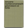 Eenzame nachten/Onverwacht geluk/Eiland vol liefde by E. Oldfield