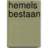 Hemels bestaan