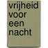 Vrijheid voor een nacht