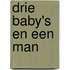 Drie baby's en een man