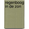 Regenboog in de zon door Gill Sanderson