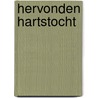 Hervonden hartstocht by C. Cross