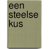Een steelse kus by C. Buck