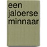 Een jaloerse minnaar