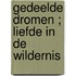 Gedeelde dromen ; Liefde in de wildernis