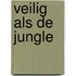 Veilig als de jungle