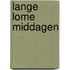 Lange lome middagen