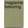 Magische bekoring door R. Roszel