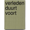 Verleden duurt voort door Edwyn Bevan