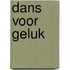 Dans voor geluk