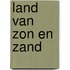 Land van zon en zand