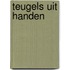 Teugels uit handen