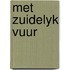 Met zuidelyk vuur