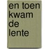 En toen kwam de lente