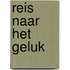 Reis naar het geluk