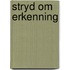 Stryd om erkenning